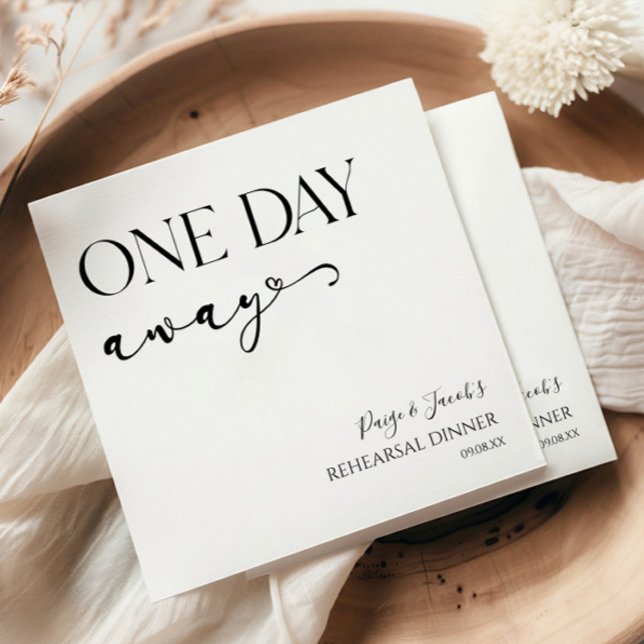 One Day Away Minimal Wedding Rehearsal Dinner Napkin (Creator Uploaded)