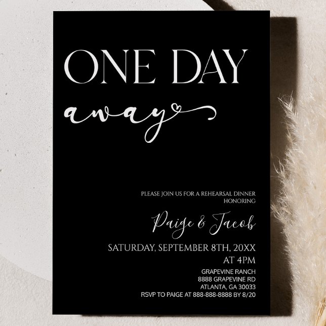 One Day Away Minimalist Wedding Rehearsal Dinner Invitation (Creator Uploaded)