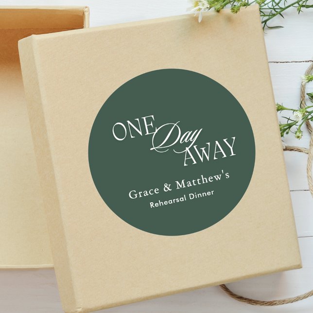 One Day Away Rehearsal Dinner Emerald Green Favour Classic Round Sticker (Creator Uploaded)