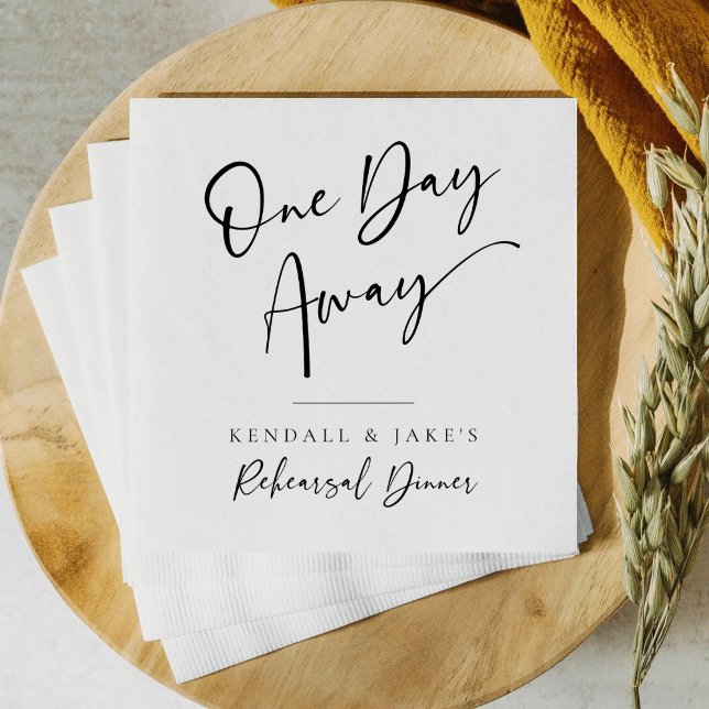 One Day Away Rehearsal Dinner Modern Elegant Napkin (Creator Uploaded)