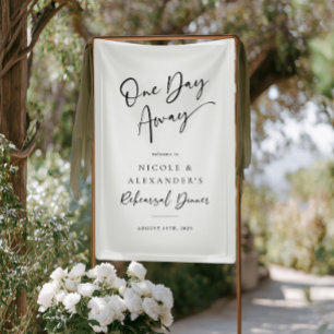 One Day Away Rehearsal Dinner Vinyl Signage Banner