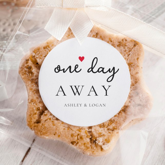 One Day Away Wedding Rehearsal Dinner Classic Round Sticker (Creator Uploaded)
