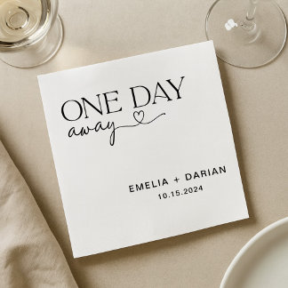 One Day Away Wedding Rehearsal Dinner Napkins