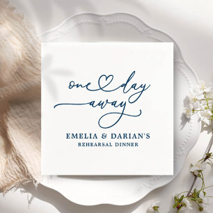 One Day Away Wedding Rehearsal Dinner Napkins