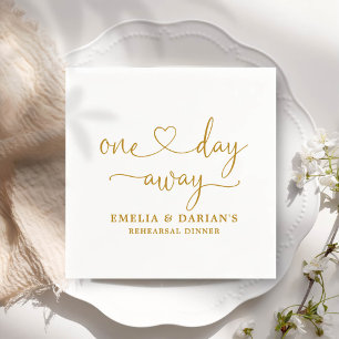 One Day Away Wedding Rehearsal Dinner Napkins