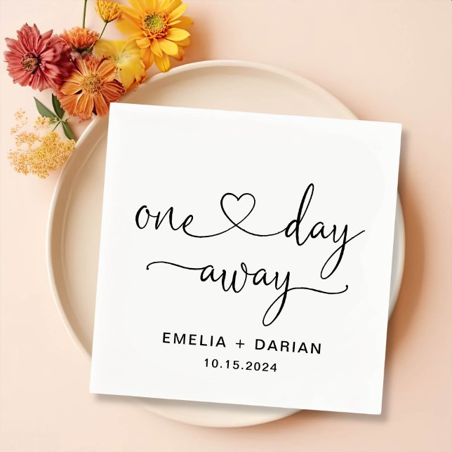 One Day Away Wedding Rehearsal Dinner Napkins (Creator Uploaded)