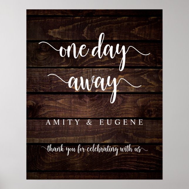 One day away, Wedding Rehearsal Dinner Welcome Poster (Front)