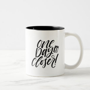 One Day Closer Deployment Countdown Two-Tone Coffee Mug