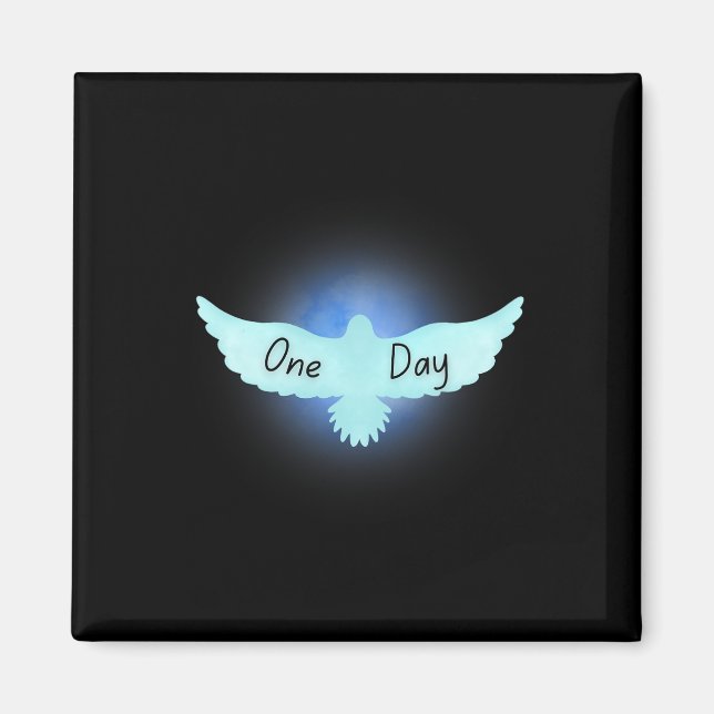 One Day There Will Be Peace Dove Flying Over Heave Magnet (Front)