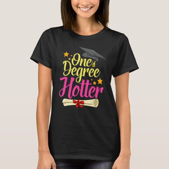 One Degree Hotter 2020 Graduation Day T-Shirt (Front)