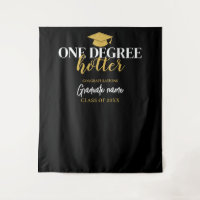One Degree Hotter - Black Gold Graduation Backdrop