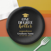 One Degree Hotter - Black Gold - Graduation