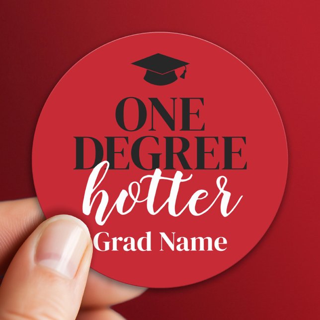 One Degree Hotter - Red Black - Graduation Classic Round Sticker (Custom Sticker)