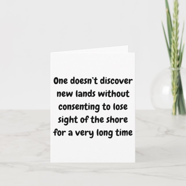 One Doesn’t Discover New Lands Without Consenting  Card (Front)