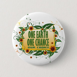 One Earth One Chance 6 Cm Round Badge
