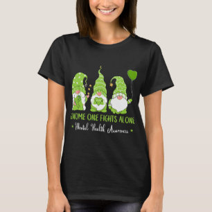 One Fights Alone Green Ribbon Mental Health Awaren T-Shirt