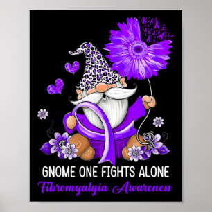 One Fights Alone Ribbon Fibromyalgia Awareness  Poster