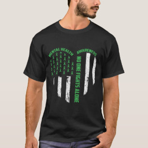 One Fights Usa Flag Heart Alone Mental Health Awar T-Shirt