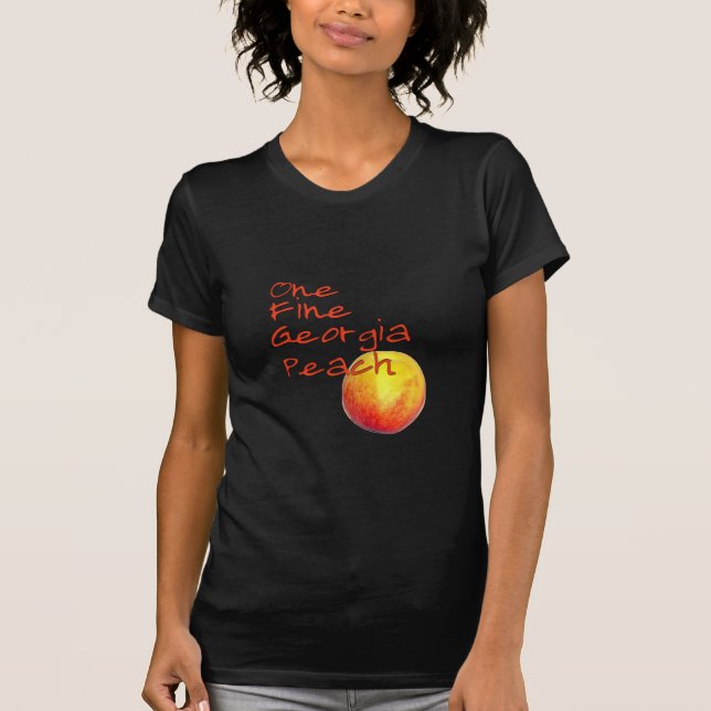 One Fine Georgia Peach T-Shirt (Front)