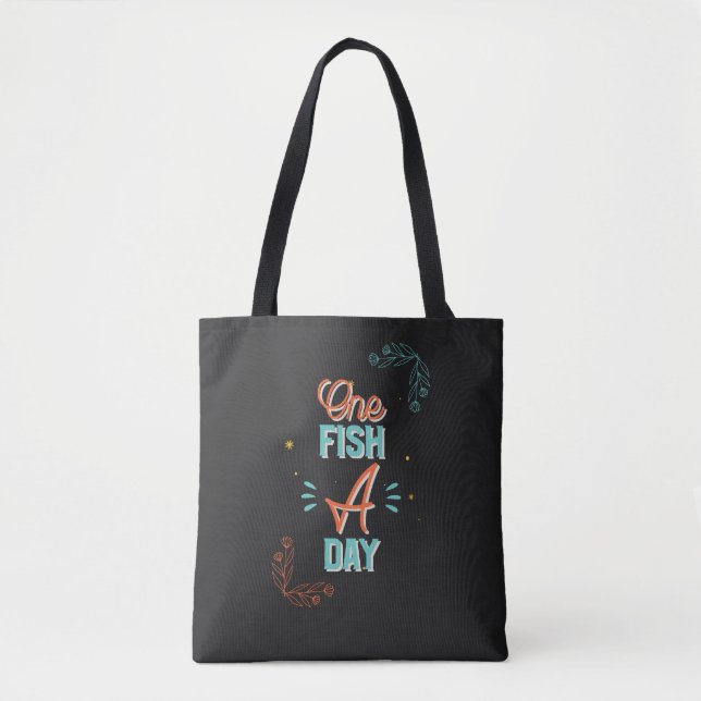 One Fish A Day Lettering Tote Bag (Front)
