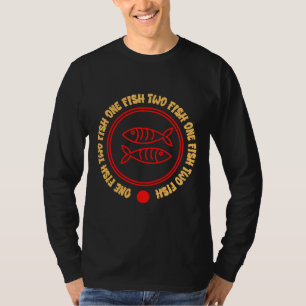 One Fish Two Fish 882 T-Shirt