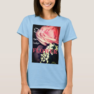 one flower to other flower T-Shirt