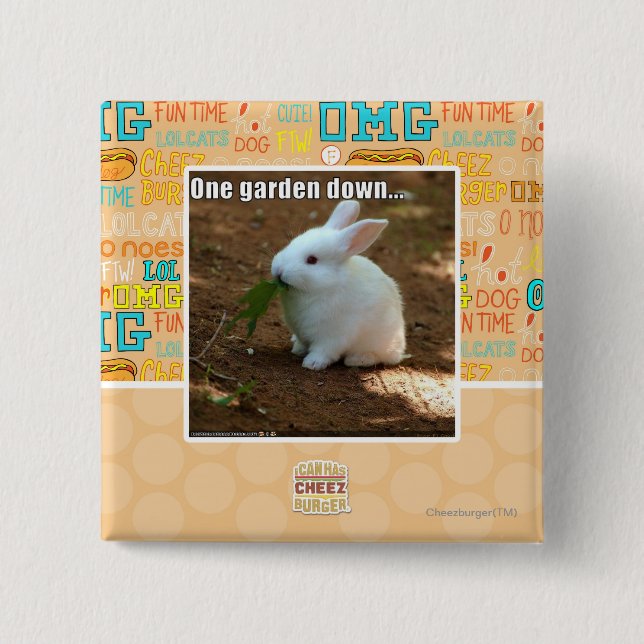 One Garden Down� 15 Cm Square Badge (Front)