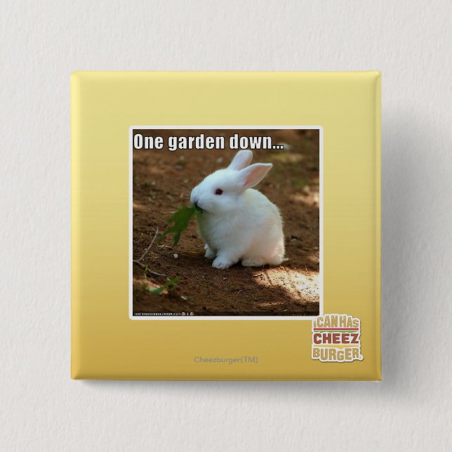 One Garden Down� 15 Cm Square Badge (Front)