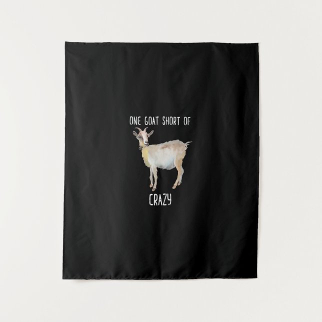 One Goat Short Of Crazy Funny Goat Tapestry (Front)