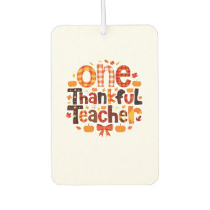 One Grateful Teacher Autumn Thanksgiving Pumpkin C Car Air Freshener