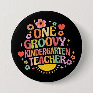One groovy kindergarten teacher 7.5 cm round badge
