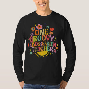 One groovy kindergarten teacher T-Shirt