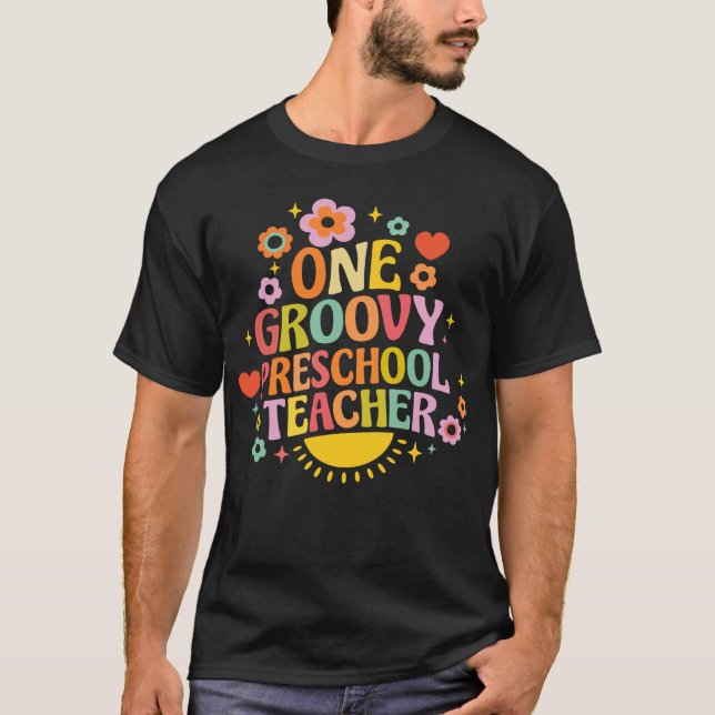 One groovy preschool teacher T-Shirt (Front)