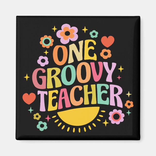 One groovy teacher magnet (Front)