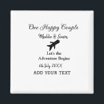 One happy Couple let's adventure begins wedding co Magnet<br><div class="desc">Design</div>