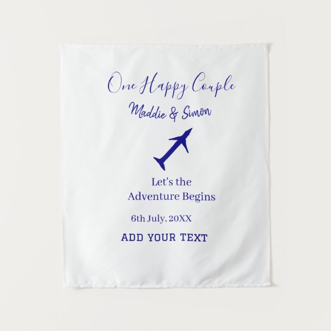 One happy Couple let's adventure begins wedding co Tapestry (Front)