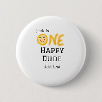 One happy dude 1st happy Birthday smiley yellow