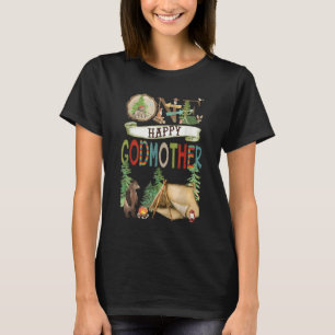 One Happy Godmother Camper First Birthday Camng Be T-Shirt