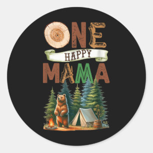 One Happy Mama Camper First Birthday Camping Bear Classic Round Sticker