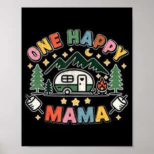 One Happy Mama Camper First Birthday Camping Famil Poster