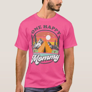 One Happy Mummy Happy Camper 1St Birthday Camping T-Shirt