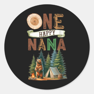 One Happy Nana Camper First Birthday Camping Bear Classic Round Sticker