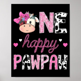 One happy pawpaw 1st birthday girl pink farm poster