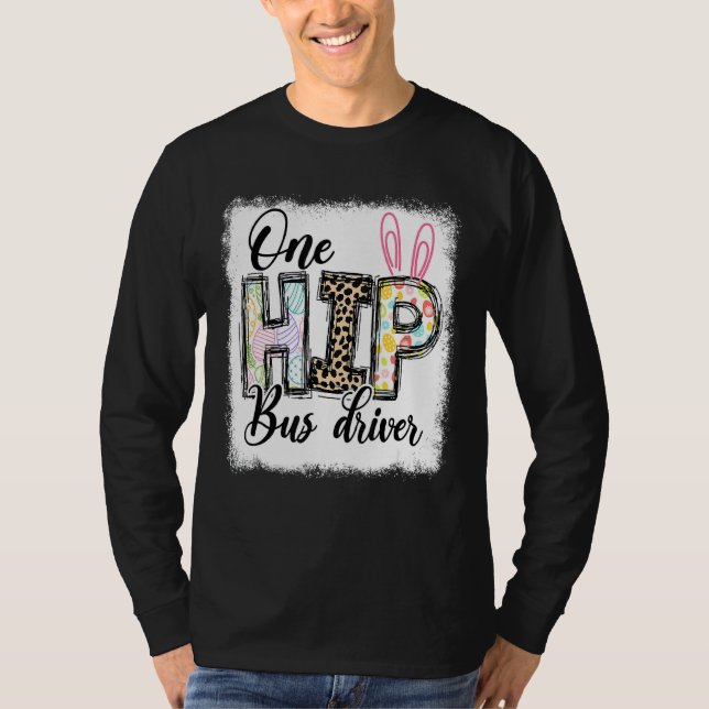 One Hip Bus Driver Leopard Teacher Easter Day T-Shirt (Front)
