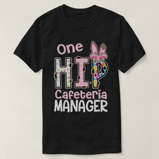 One Hip Cafeteria Manager, Leopard School Staff Ea T-Shirt (Design Front)