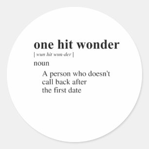 ONE HIT WONDER 2 CLASSIC ROUND STICKER