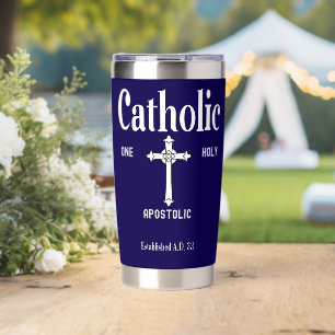 One Holy Catholic Apostolic Church Faith Insulated Tumbler