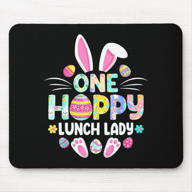 One Hoppy Lunch Lady Funny Easter Day  Mouse Pad (Front)