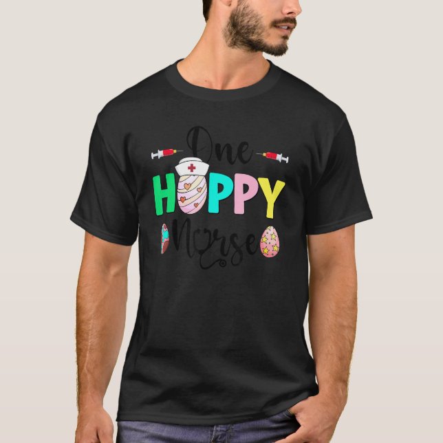 One Hoppy Nurse Squad Bunny Happy Easter Day Nurse T-Shirt (Front)