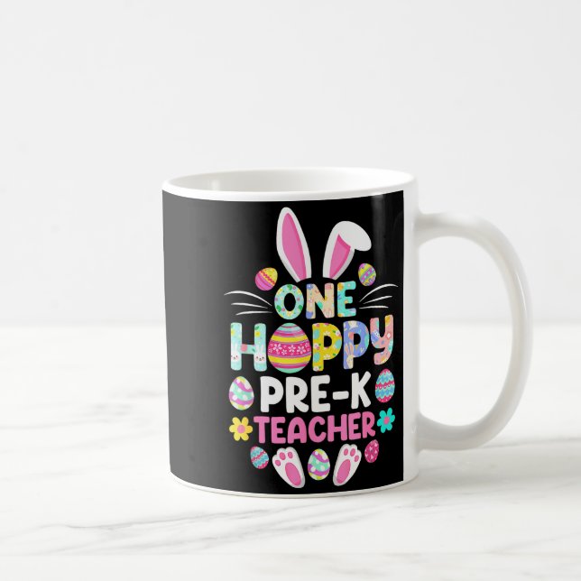 One Hoppy Pre-k Teacher Funny Easter Day  Coffee Mug (Right)